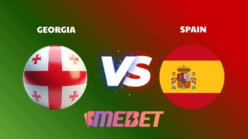 Nhận định bóng đá soi kèo Georgia – Spain 00h00 ngày 16/11/2025 – WORLDCUP