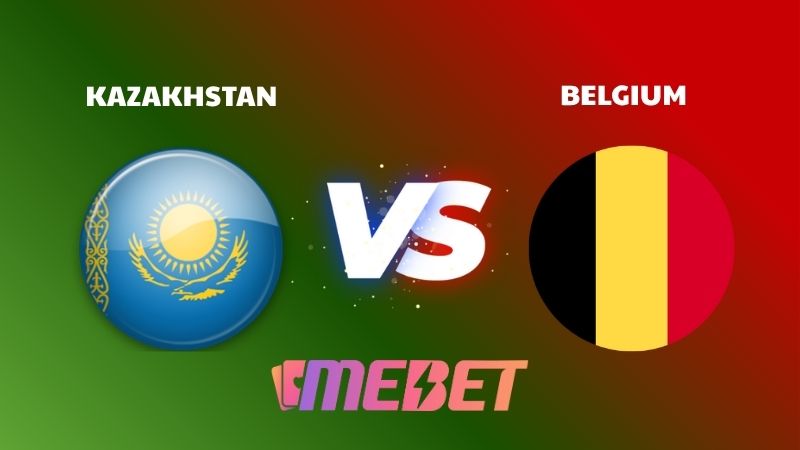 Nhận định bóng đá soi kèo Kazakhstan – Belgium 02h45 ngày 15/11/2025 – WORLDCUP