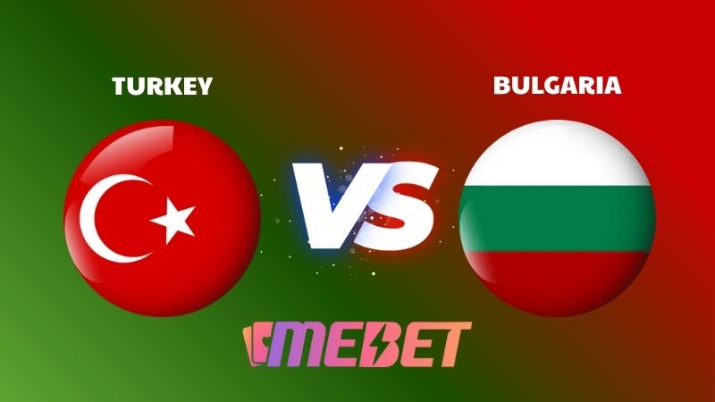 Nhận định bóng đá soi kèo Turkey – Bulgaria 00h00 ngày 16/11/2025 – WORLDCUP